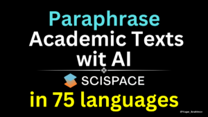 Paraphrase Your Academic Texts in 75 Languages | AI-powered Paraphraser | FULL TUTORIAL